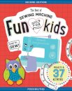 The Best of Sewing Machine Fun for Kids