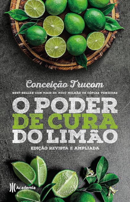 O Poder De Cura Do Limão
