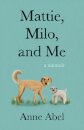 Mattie, Milo, and Me