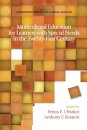 Multicultural Education for Learners with Special Needs in the Twenty-First Century