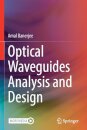 Optical Waveguides Analysis and Design
