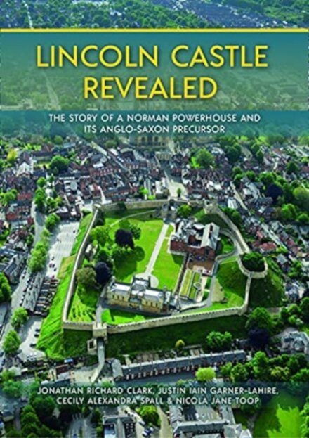 Lincoln Castle Revealed