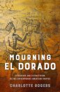 Mourning El Dorado