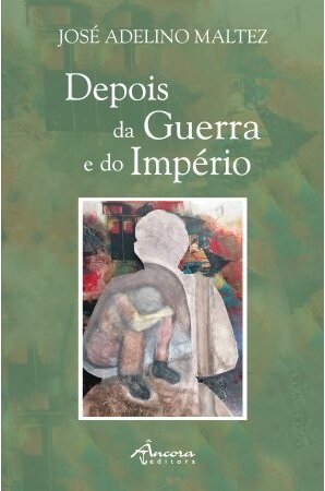 Depois da Guerra e do Império