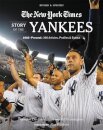 New York Times Story of the Yankees (Revised and Updated): 1903-Present