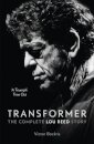 Transformer: The Complete Lou Reed Story