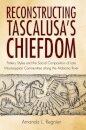 Reconstructing Tascalusa's Chiefdom