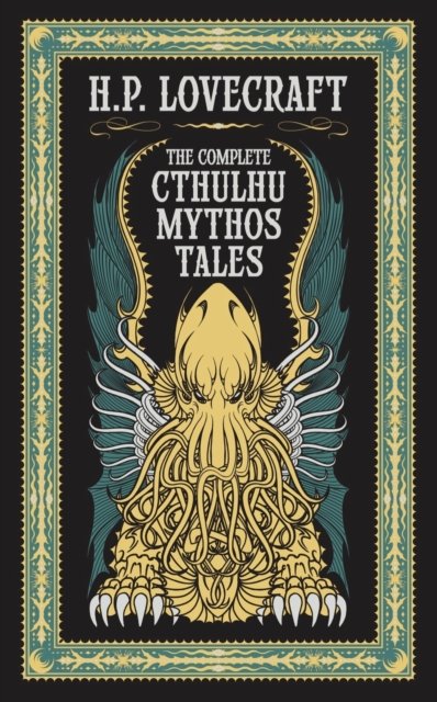 The Complete Cthulhu Mythos Tales