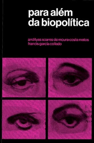 Para Além Da Biopolítica