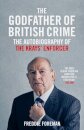 The Godfather Of British Crime