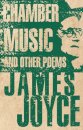Chamber Music and Other Poems