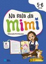Na Sala Da Mimi - Educação Pré-Escolar - 5-6 Anos