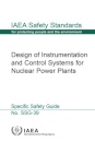 Design of Instrumentation and Control Systems for Nuclear Power Plants