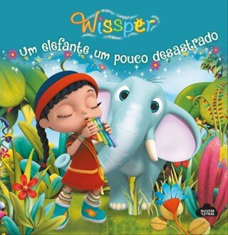 Wissper-Um Elefante Um Pouco  Desastrado