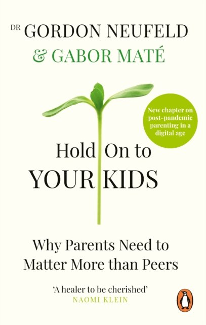 Hold On To Your Kids