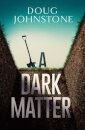 A Dark Matter