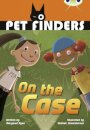 Bug Club Independent Fiction Year 4 Grey B Pet Finders on the Case
