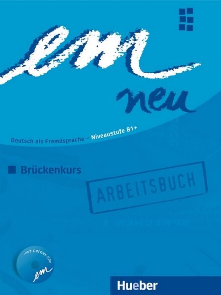 Em Neu Arbeitsbuch-Bruckenkurs