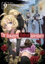 The Unwanted Undead Adventurer (Light Novel): Volume 9
