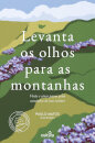 Levanta os Olhos Para as Montanhas - 25 Anos da Obra de Joel Neto
