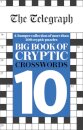 The Telegraph Big Book of Cryptic Crosswords 10