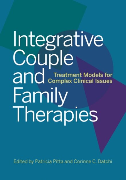 Integrative Couple and Family Therapies