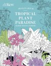 Kew Imaginarium: Tropical Plant Paradise