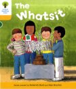 Oxford Reading Tree: Level 5. More Stories A: The Whatsit