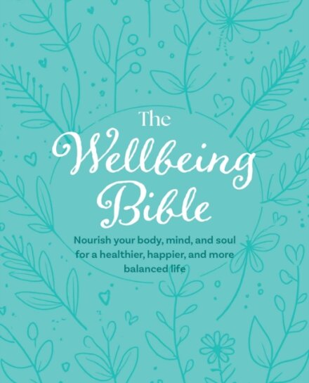 The Wellbeing Bible