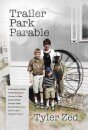 Trailer Park Parable