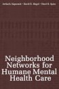 Neighborhood Networks for Humane Mental Health Care