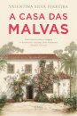 A Casa das Malvas