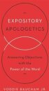 Expository Apologetics