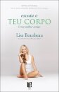 Escuta O Teu Corpo