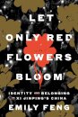 Let Only Red Flowers Bloom