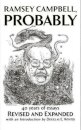 Ramsey Campbell, Probably