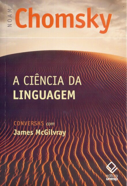 Ciência da linguagem, A: conversas com James McGilvray