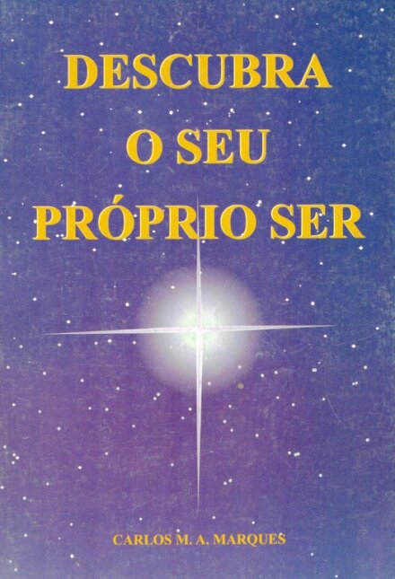 Descubra o Seu Próprio Ser