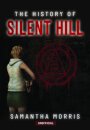The History of Silent Hill