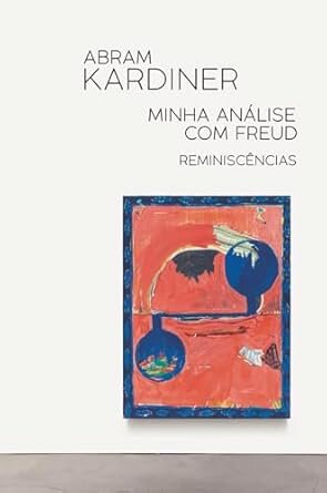 Minha Análise Com Freud: Reminiscências