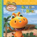 Comboio Dinos. Nº 1 - Sou Um T-Rex
