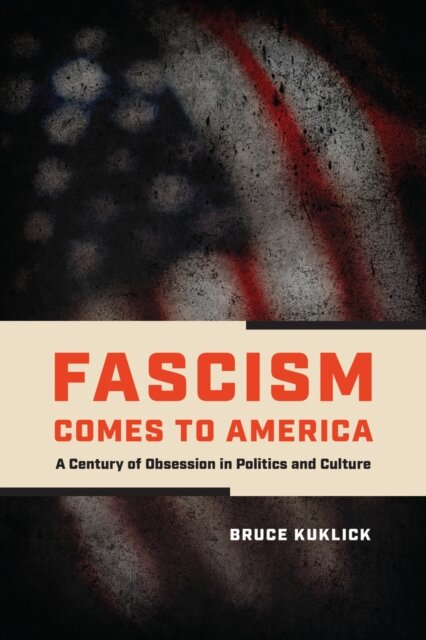 Fascism Comes to America