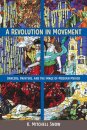 A Revolution in Movement