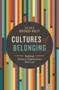 Cultures of Belonging