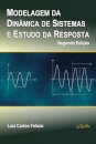 Modelagem da Dinamica de Sistemas e Estudo da Resposta