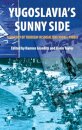 Yugoslavia's Sunny Side