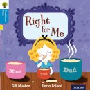 Oxford Reading Tree Traditional Tales: Level 3: Right for Me