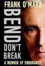 Bend, Don't Break
