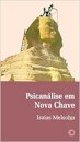 Psicanálise Em Nova Chave