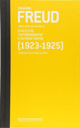 Freud Volume 16 (1923-1925) O Eu E O Id; "Autobiografia" E Outros